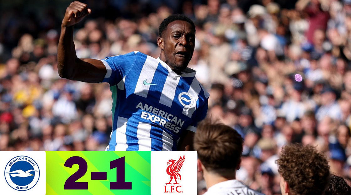 布莱顿爆冷2-1利物浦 维尔贝克双响助蓝军跌出前